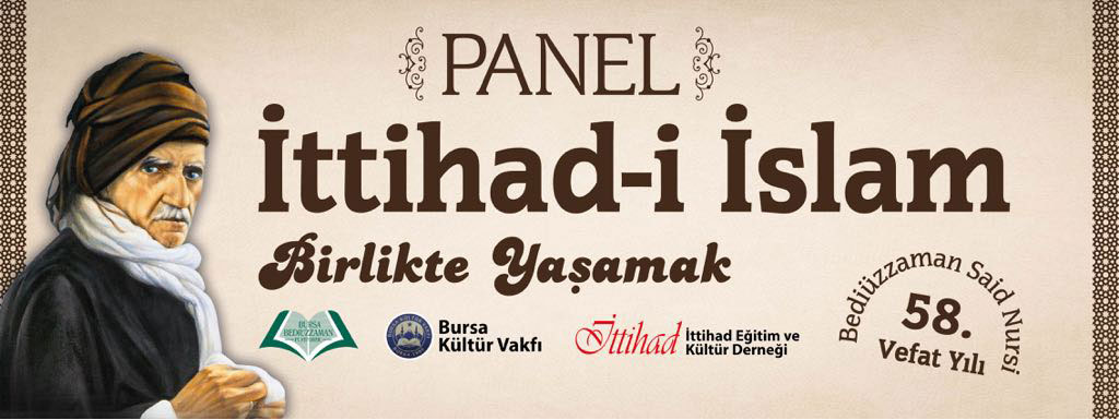İttihad-ı İslam ve Birlikte Yaşamak panelimiz 22 Mart’ta